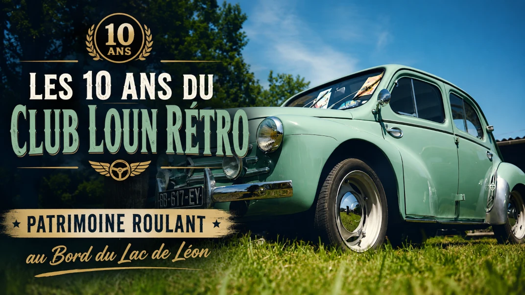 Les 10 ans du Club Loun Rétro : Patrimoine Roulant au Bord du Lac de Léon