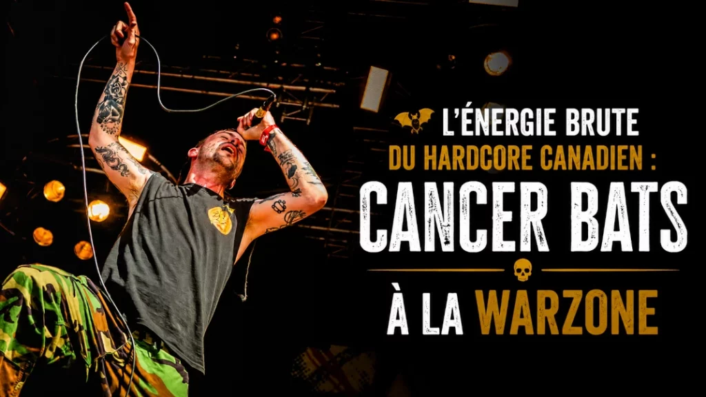 🦇 L&rsquo;Énergie Brute du Hardcore Canadien : Cancer Bats à la Warzone