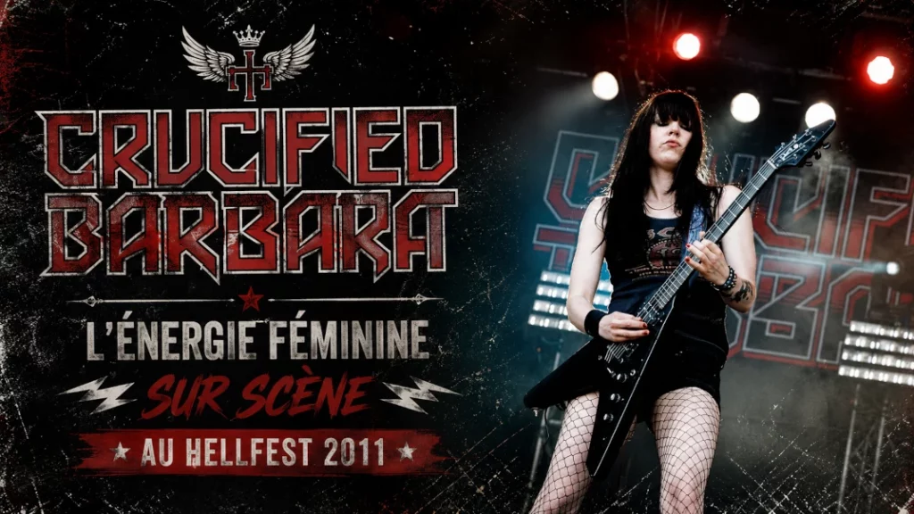 ⚡ Crucified Barbara : L&rsquo;Énergie Féminine sur Scène au Hellfest 2011