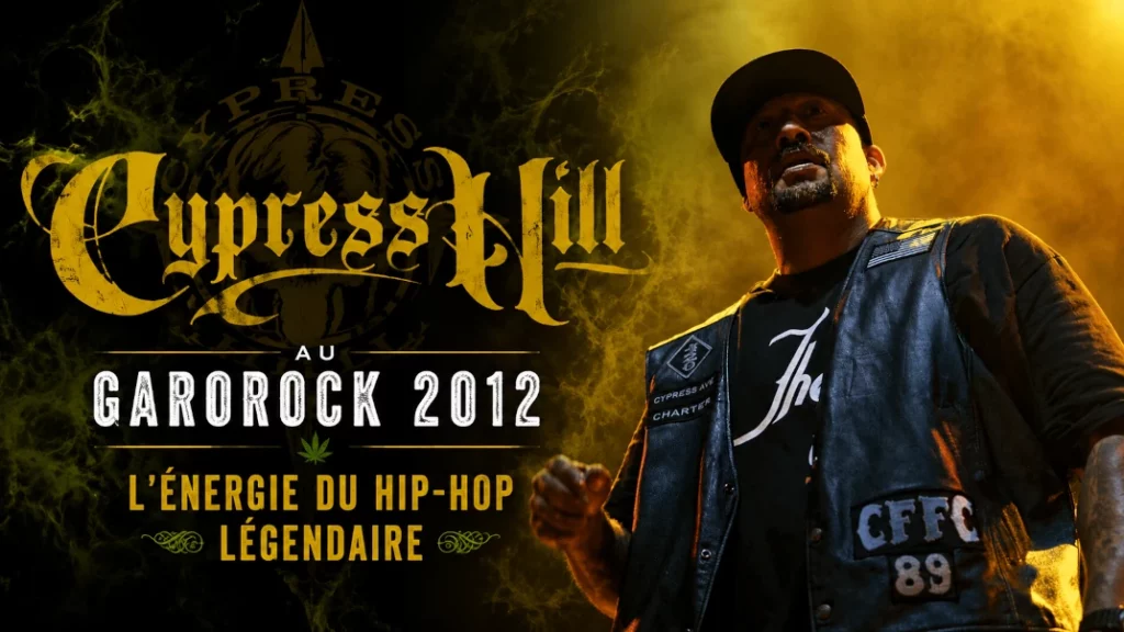 🎤 Cypress Hill au Garorock 2012 : L&rsquo;Énergie du Hip-Hop Légendaire