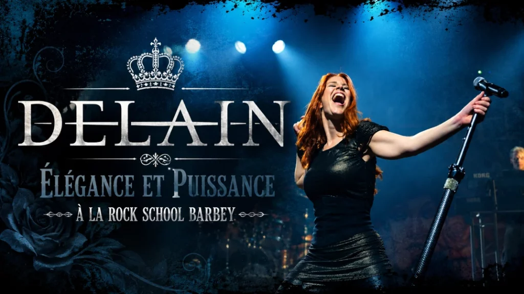 👑 Élégance et Puissance : Delain à la Rock School Barbey