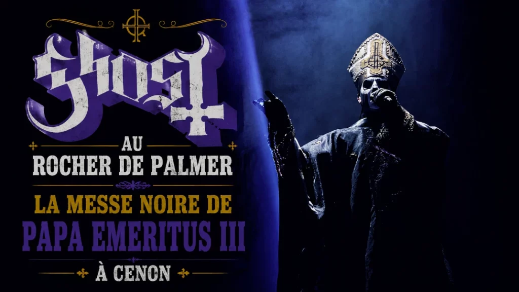 🎭 Ghost au Rocher de Palmer : La Messe Noire de Papa Emeritus III à Cenon