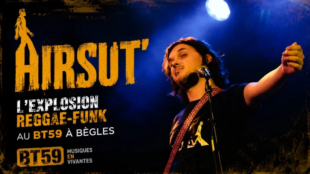 🎶 Hirsut’ : L&rsquo;Explosion Reggae-Funk au BT59 à Bègles