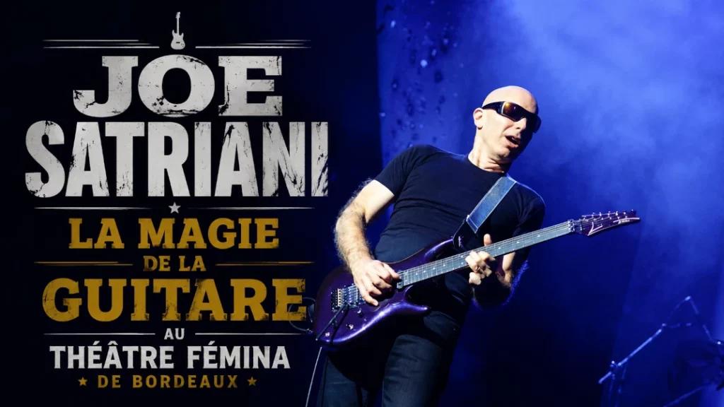 🎸 Joe Satriani : La Magie de la Guitare au Théâtre Fémina de Bordeaux