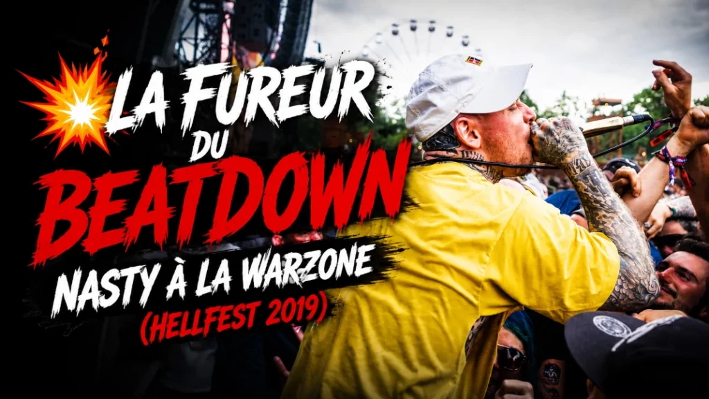 💥 La Fureur du Beatdown : Nasty à la Warzone (Hellfest 2019)