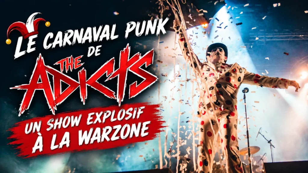 🃏 Le Carnaval Punk de The Adicts : Un Show Explosif à la Warzone