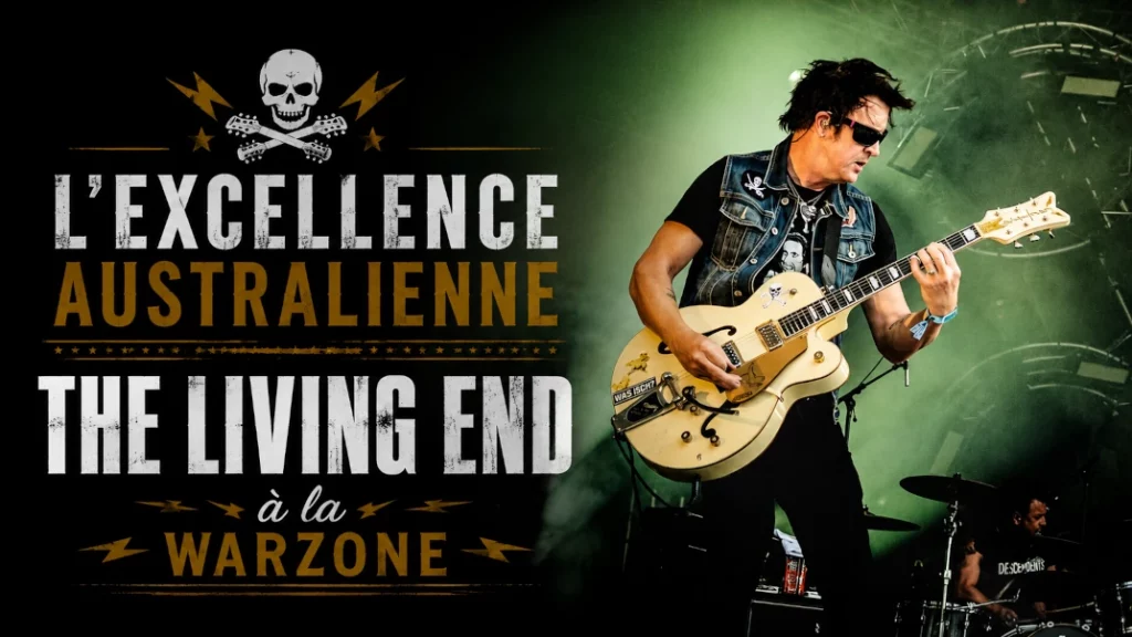 🎶L&rsquo;Excellence Australienne : The Living End à la Warzone