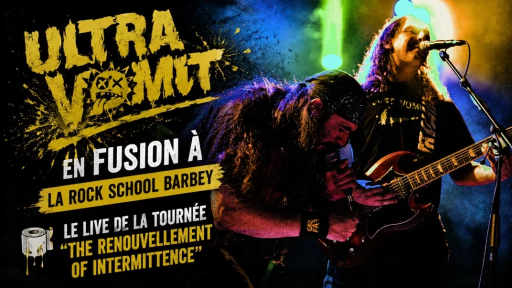 😂 Ultra Vomit en Fusion à la Rock School Barbey : Le Live de la tournée « The Renouvellement Of Intermittence »