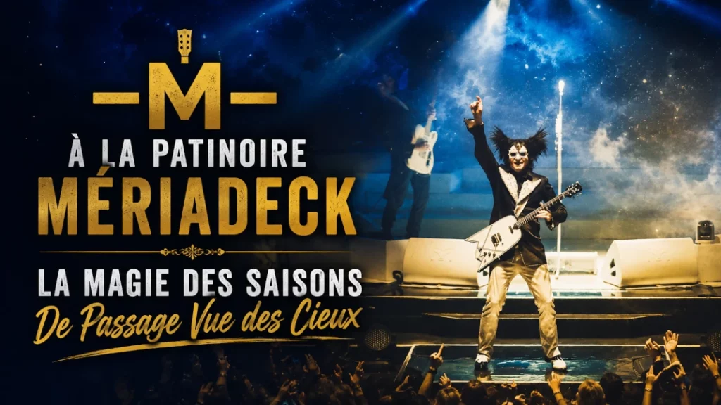 🎸 -M- à la Patinoire Mériadeck : La Magie des Saisons De Passage Vue des Cieux