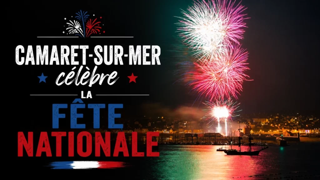 🎇 Camaret-sur-Mer célèbre la Fête Nationale