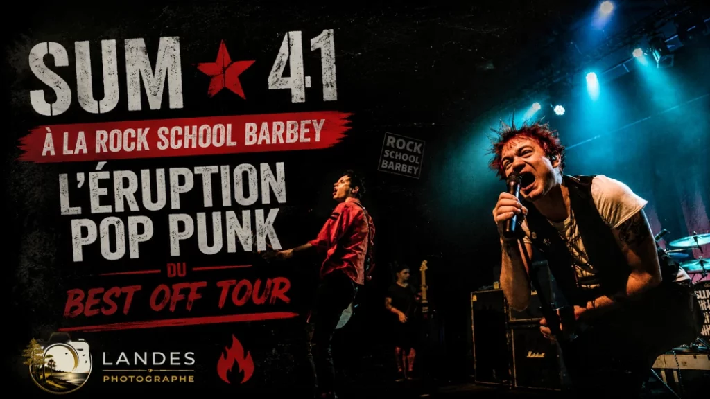 🎸 Sum 41 à la Rock School Barbey : l’éruption pop punk du Best Off Tour 🔥