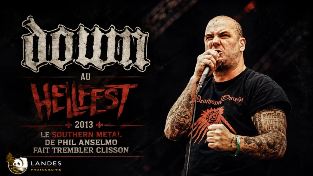 🤘 Down au Hellfest 2013 : le Southern Metal de Phil Anselmo fait trembler Clisson