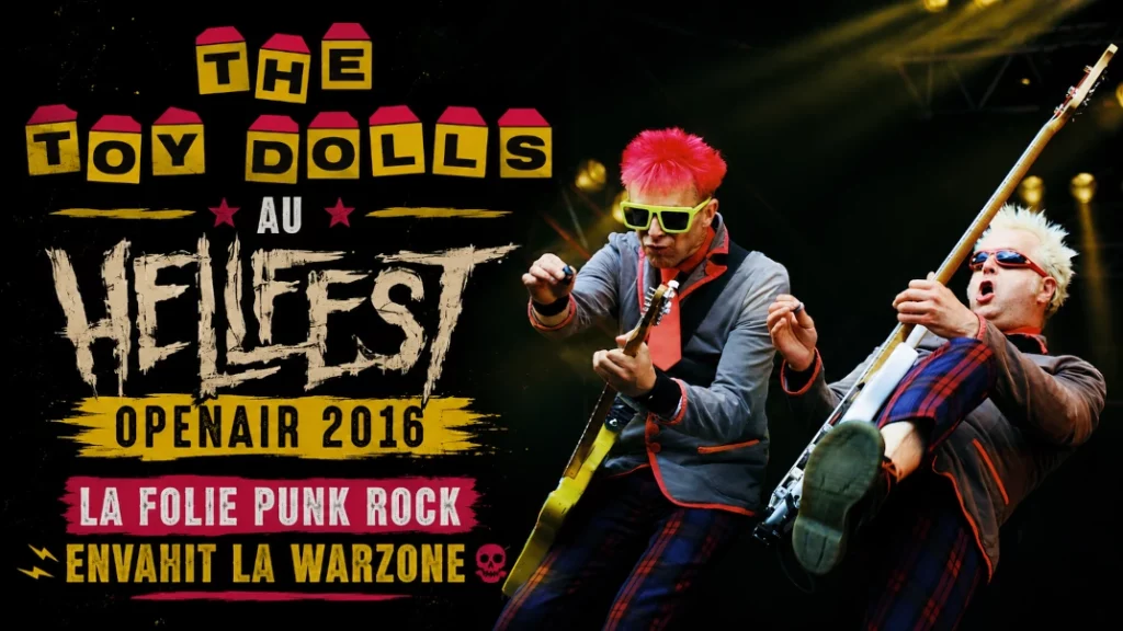 🤪 The Toy Dolls au Hellfest OpenAir 2016 : la folie Punk Rock envahit la Warzone
