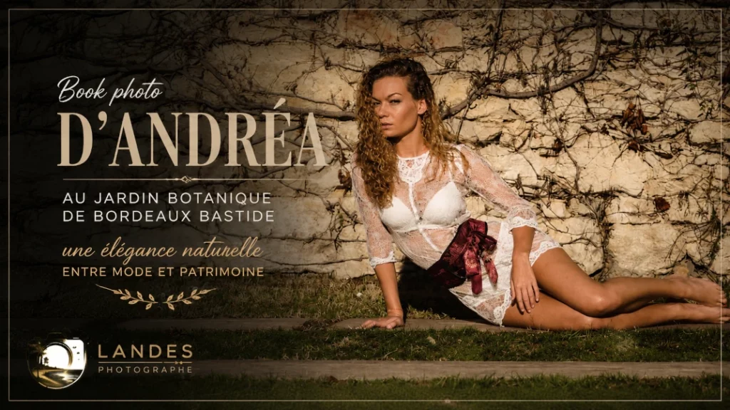 🌿 Book photo d&rsquo;Andréa au Jardin Botanique de Bordeaux Bastide : une élégance naturelle entre mode et patrimoine