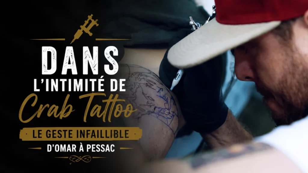 🖋️ Dans l’Intimité de Crab Tattoo : Le Geste Infaillible d’Omar à Pessac