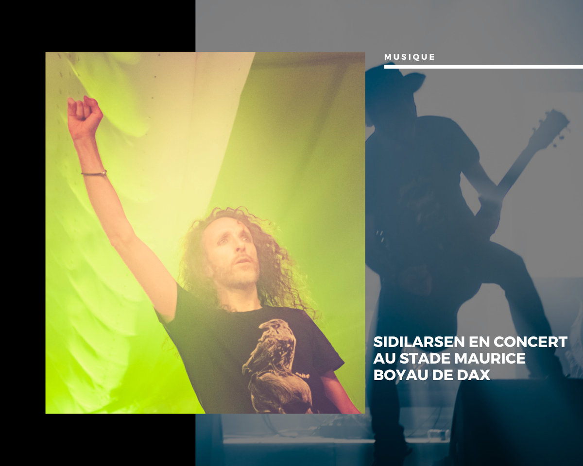 sidilarsen en concert au stade maurice boyau de dax