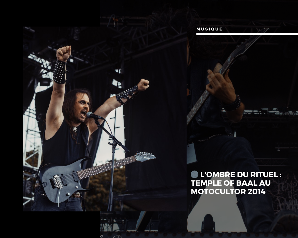 🌑 L'Ombre du Rituel : Temple of Baal au Motocultor 2014